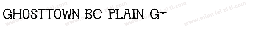 Ghosttown BC Plain G字体转换